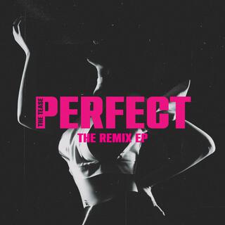 Perfect (The Remix EP)