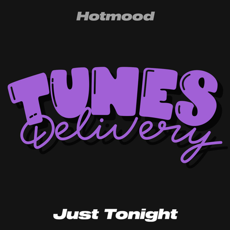 Just Tonight | Boomplay Music