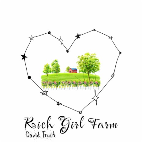 Rich Girl Farm | Boomplay Music