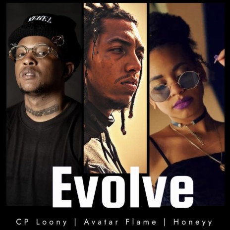 Evolve ft. CP Loony & Honeyy