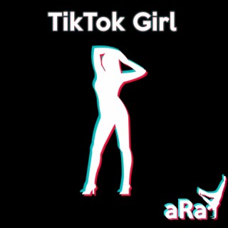 Tik Tok Girl (Sped Up) lyrics | Boomplay Music