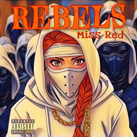 Rebels | Boomplay Music