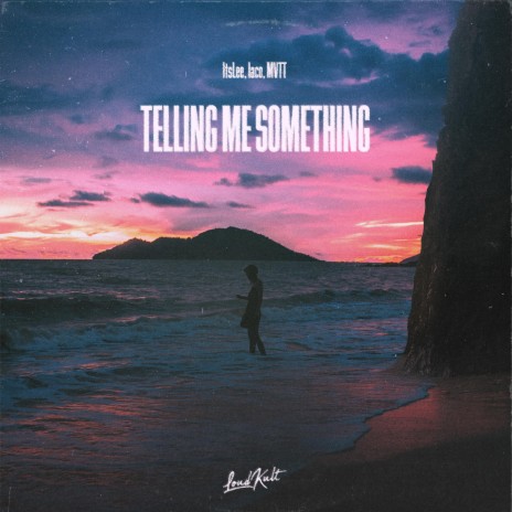 Telling Me Something ft. Iaco, MVTT, Samuel Lee Rönkä, Rafael Iacovelli & Phillip Reichmann | Boomplay Music