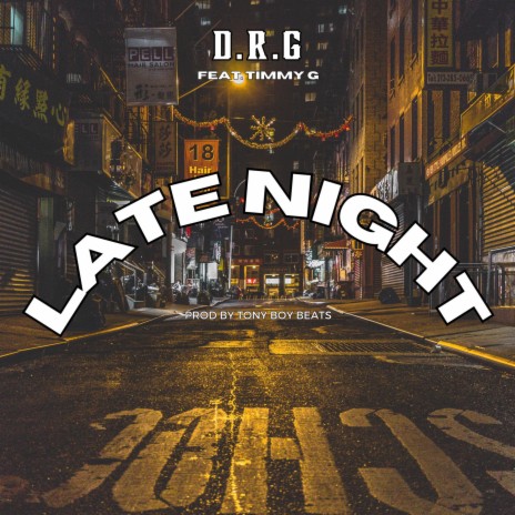 Late Night ft. Timmy G | Boomplay Music