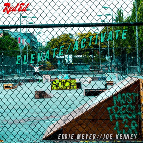 ELEVATE/ACTIVATE ft. Joe Kenney | Boomplay Music