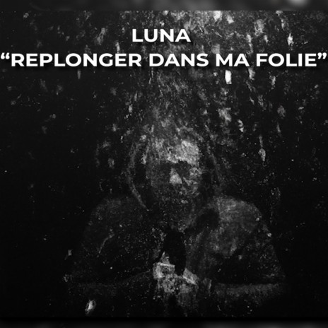 Replonger dans ma folie | Boomplay Music