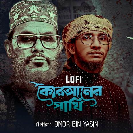 Quraner Pakhi (Lofi) | Boomplay Music