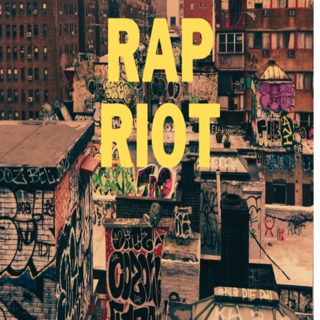 Rap Riot | Boomplay Music