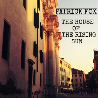 The House of the Rising Sun