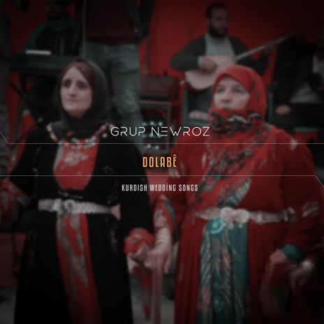 Dolabe Halay (Grup Newroz) | Boomplay Music
