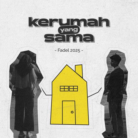 Kerumah yang Sama | Boomplay Music