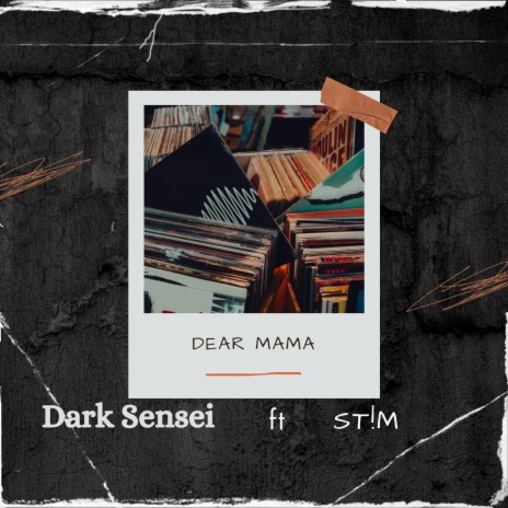 Dear Mama (feat. St!m)