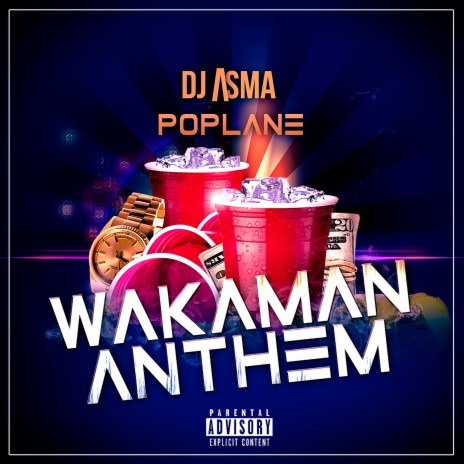 Wakaman (Anthem Acapella) ft. Poplane | Boomplay Music