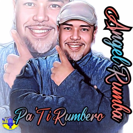 Pa'Ti Rumbero | Boomplay Music