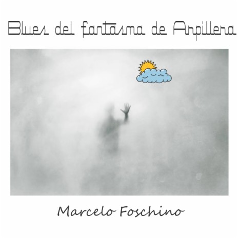 Blues del Fantasma de Arpillera | Boomplay Music