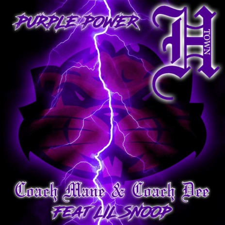 Purple Power (Gopher Edition) [H-Town] ft. Coach Mane, Coach Dee & Lil Snoop