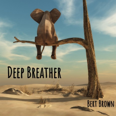Carving the Elephant (Deep Breather) (Remaster) | Boomplay Music