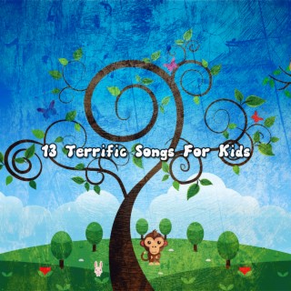 13 Terrific Songs For Kids