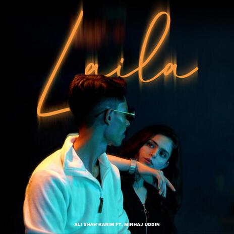 Laila ft. Minhaj Uddin | Boomplay Music