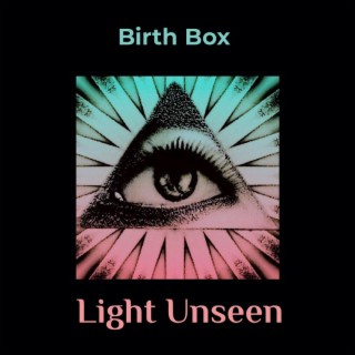 Light Unseen