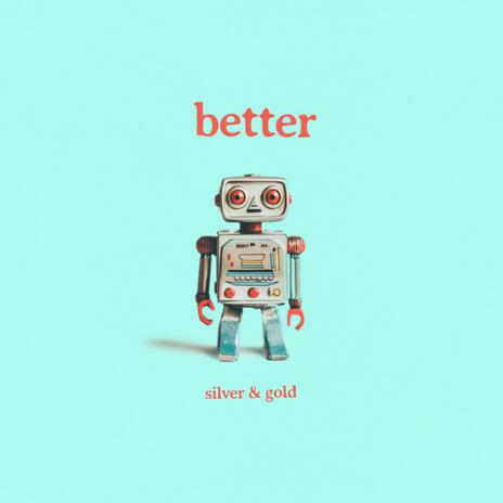 better | Boomplay Music