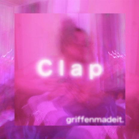 Clap | Boomplay Music