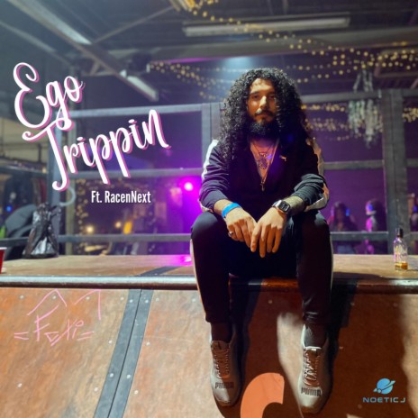 Ego Trippin ft. RacenNext | Boomplay Music