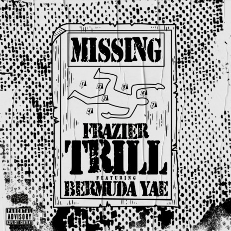 Missing ft. Frazier Trill & Bermuda Yae