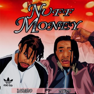 Nuff Money ft. Scodo lyrics | Boomplay Music