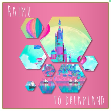 To Dreamland | Boomplay Music