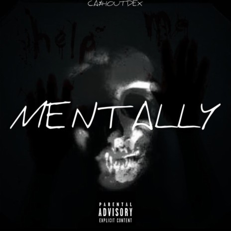 mentally | Boomplay Music