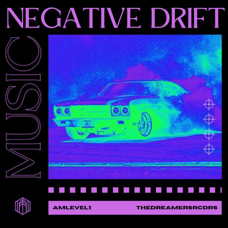 Negative Drift (1.0) | Boomplay Music