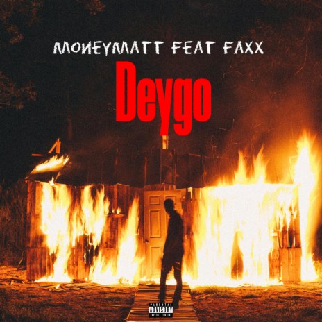 Deygo ft. Faxx | Boomplay Music
