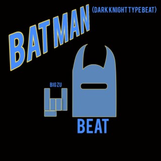 Bat Man beat
