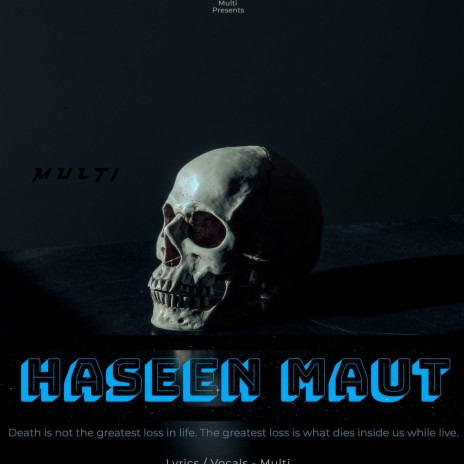 Haseen Maut | Boomplay Music