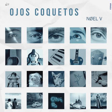 Ojos Coquetos | Boomplay Music