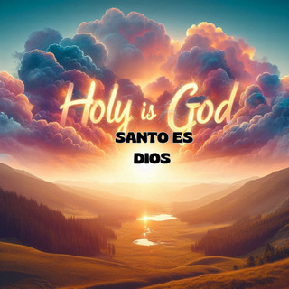 Santo es Dios