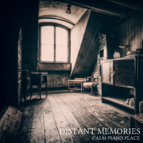 Distant Memories | Boomplay Music