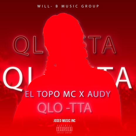 QLo TTa ft. Audy La Fama | Boomplay Music