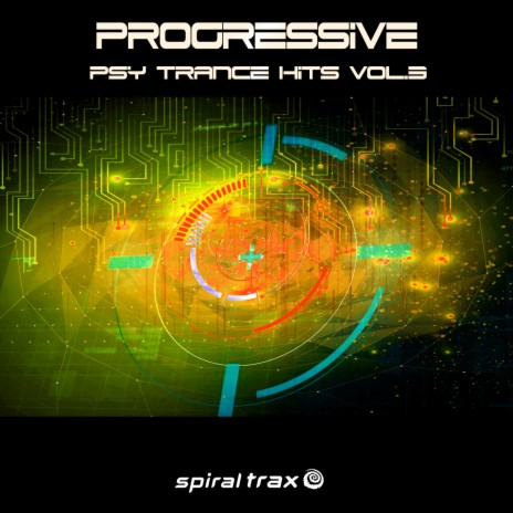 Progressive Psy Trance Hits, Vol. 3 (Dj Mix) | Boomplay Music