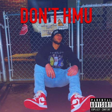 DON'T HMU | Boomplay Music