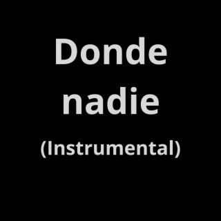 Donde nadie (Instrumental)