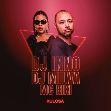 Kulosa ft. DJ Milva & Mc Kiki | Boomplay Music