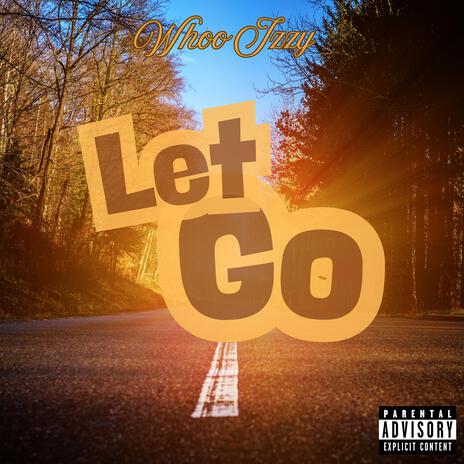 Let Go | Boomplay Music