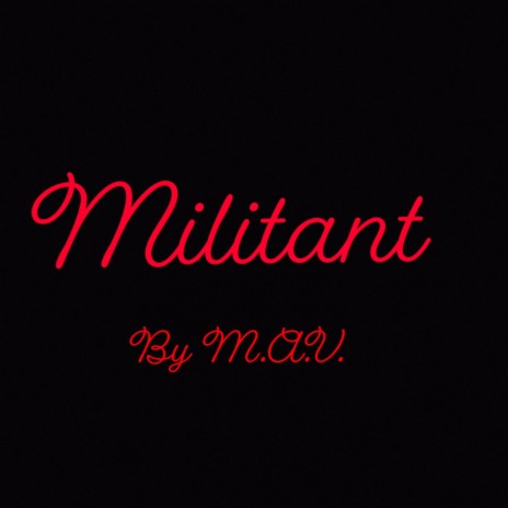 Militant | Boomplay Music