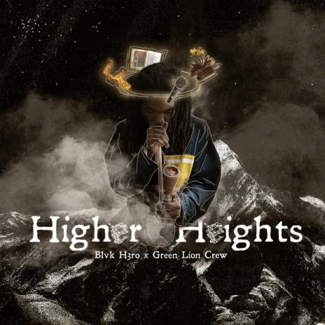 Higher Heights ft. Blvk H3ro | Boomplay Music