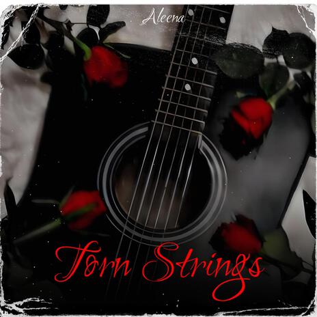 Torn Strings | Boomplay Music