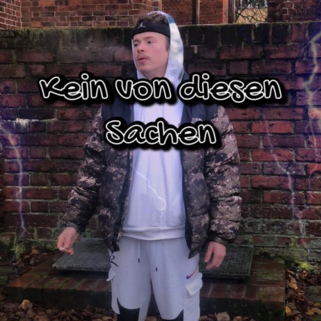 Kein von diesen Sachen