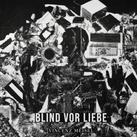 Blind vor Liebe | Boomplay Music