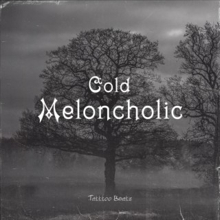 Cold Meloncholic (LP)